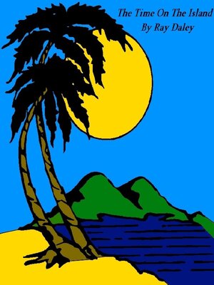cover image of The Time On the Island